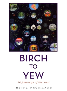 预订 Birch to Yew: 16 journeys of the soul: 9781982289010