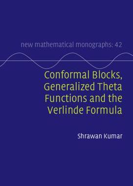 [预订]Conformal Blocks, Generalized Theta Functions and the Verlinde Formula 9781316518168