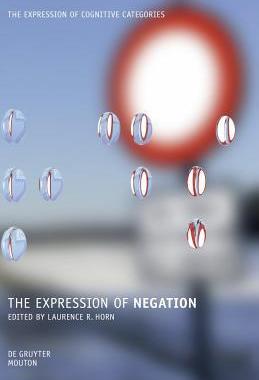 [预订]The Expression of Negation 9783110253160