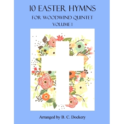 预订 10 Easter Hymns for Woodwind Quintet: Volume 1: 9798882169274