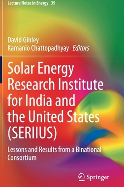 【预订】Solar Energy Research Institute for India and the United States (Seriius): Lessons and Results from a Bina...