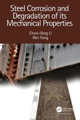【预订】Steel Corrosion and Degradation of its Mechanical Properties...9780367635862