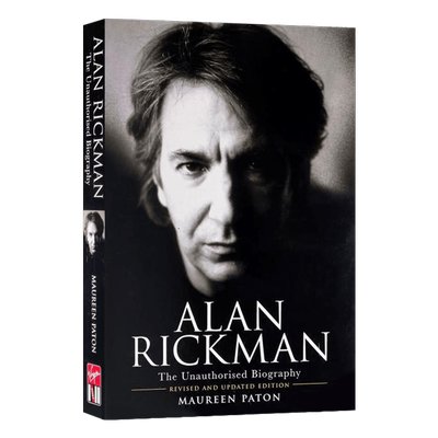 艾伦瑞克曼传记 斯内普教授 英文原版 Maureen Paton著 Alan Rickman: The Unauthorised Biography