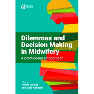 Decision Making 困境和决策 Dilemmas 9781915080233 助产士 and Midwifery 预订