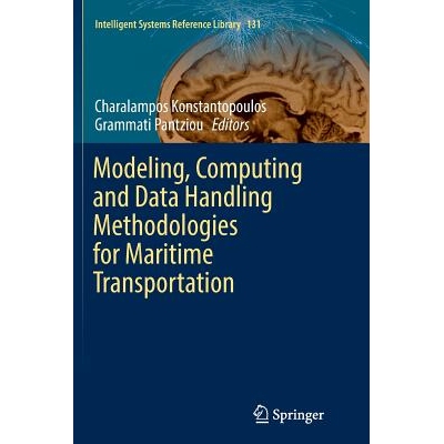 预订 Modeling, Computing and Data Handling Methodologies for Maritime Transportation 9783319871660