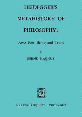 预订 Heidegger's Metahistory of Philosophy: Amor Fati, Being and Truth