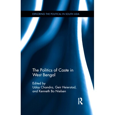 预订 The Politics of Caste in West Bengal: 9780815376606