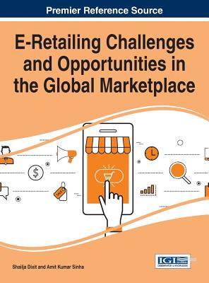 【预订】E-Retailing Challenges and Opportunities in the Global Marketplace