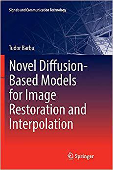 【预售】Novel Diffusion-Based Models for Image Restoration and Interpolation