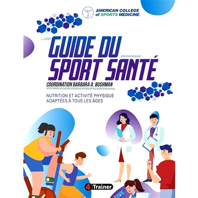 预订 Guide du sport santé : nutrition et activité physique adaptées à tous les âges 健康运动指南：适合所有年龄段的