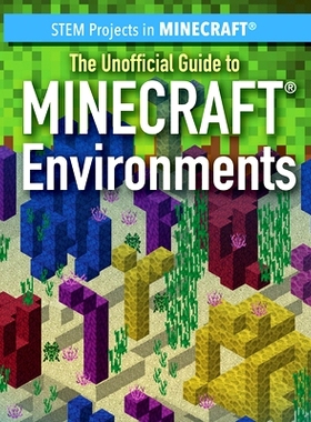 预订 The Unofficial Guide to Minecraft(r) Environments Minecraft(r) 环境非官方指南: 9781499446968