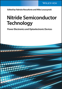 【预订】Nitride Semiconductor Technology - Power Electronics And Optoelectronic Devices