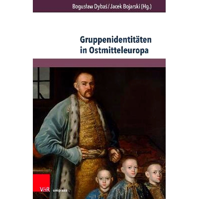 预订 Gruppenidentitäten in Ostmitteleuropa: Auf der Suche nach Identität 中欧和东欧的群体身份：寻找身份认同: 978384711