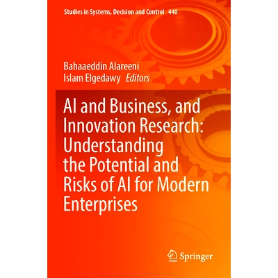 预订 AI and Business, and Innovation Research: Understanding the Potential and Risks of AI for Modern Enterprises 人工智
