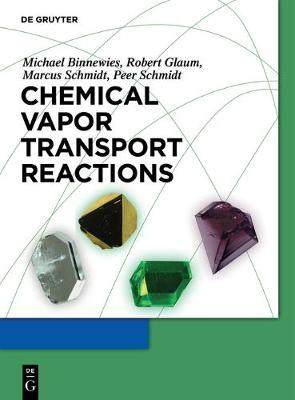 [预订]Chemical Vapor Transport Reactions 9783110483499