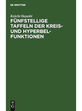 预订 Fünfstellige Taffeln der Kreis- und Hyperbelfunktionen: Sowie der Funktionen e (hoch x) und e (hoch-x) mit den nat
