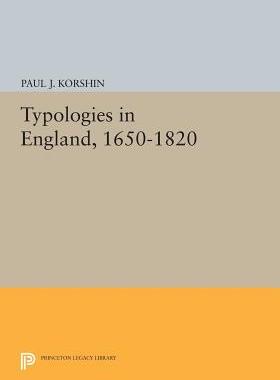 【预订】Typologies in England, 1650-1820