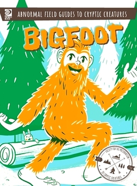 预订 Abnormal Field Guides to Cryptic Creatures: Bigfoot: 9780716647829