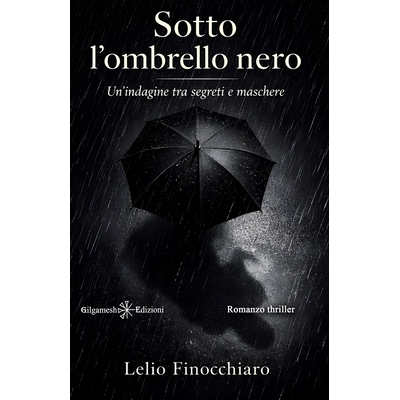 预订 Sotto l’ombrello nero: Un’indagine tra segreti e maschere 9788868678319