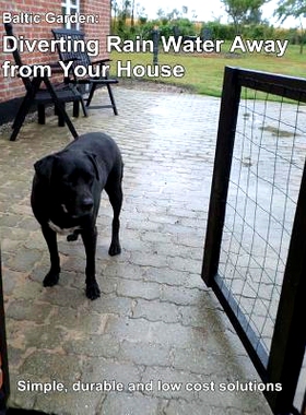 预订 Baltic Garden: Diverting Rain Water Away from your House: 9781517768881