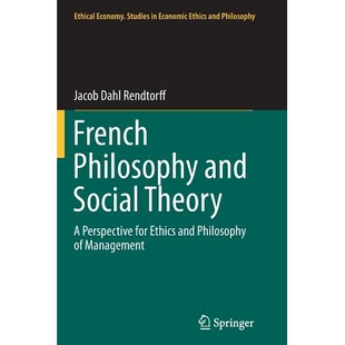 Perspective French Theory 预订 for Management and Philosophy 9789401778817 Social Ethics