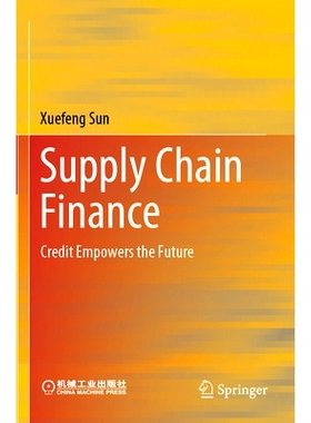 预订 Supply Chain Finance: Credit Empowers the Future
