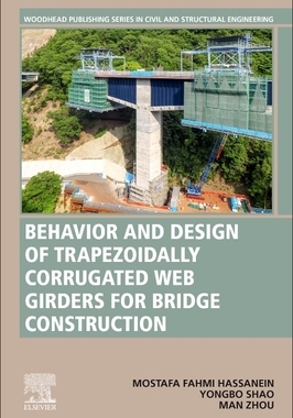 [预订]Behavior and Design of Trapezoidally Corrugated Web Girders for Bridge Construction