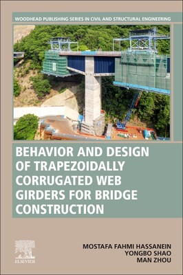 [预订]Behavior and Design of Trapezoidally Corrugated Web Girders for Bridge Construction