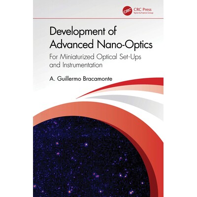 预订 Development of Advanced Nano-Optics For Miniaturized Optical Set-Ups and Instrumentation 先进纳米光学的发展：用于小