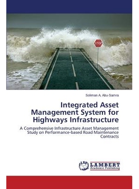 预订 Integrated Asset Management System for Highways Infrastructure 综合资产管理系统的公路基础设施: 9783659685422
