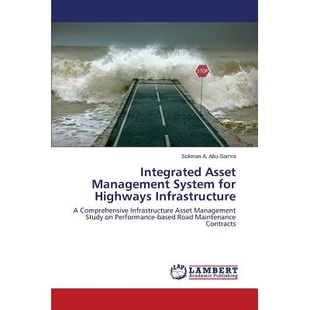 预订 Integrated Asset Management System for Highways Infrastructure 综合资产管理系统的公路基础设施: 9783659685422