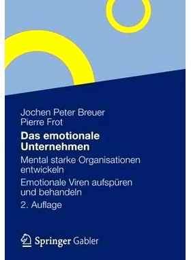 预订 Das emotionale Unternehmen: Mental starke Organisationen entwickeln - Emotionale Viren aufspüren und behandeln: 97