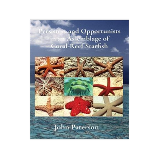 [预订]Persisters and Opportunists in an Assemblage of Coral-Reef Starfish 9780645782455