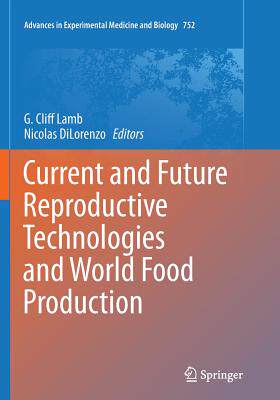 【预订】Current and Future Reproductive Technologies and World Food Production