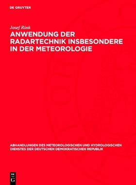 预订 Anwendung der Radartechnik insbesondere in der Meteorologie: 9783112767801