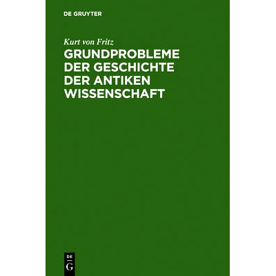 预订 Grundprobleme der Geschichte der antiken Wissenschaft: 9783110018059