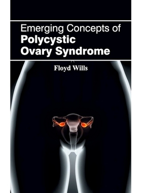 预订 Emerging Concepts of Polycystic Ovary Syndrome 多囊卵巢综合征的新兴概念: 9781632421241