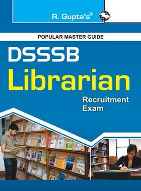 [预订]Dsssb: Librarian (One TIER) Exam Guide (Objective Type) 9789350123553