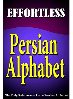 预订 Effortless Persian Alphabet: 9781495308512