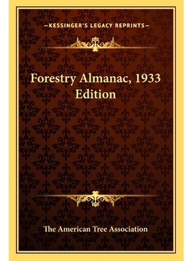 预订 Forestry Almanac, 1933 Edition: 9781163808504