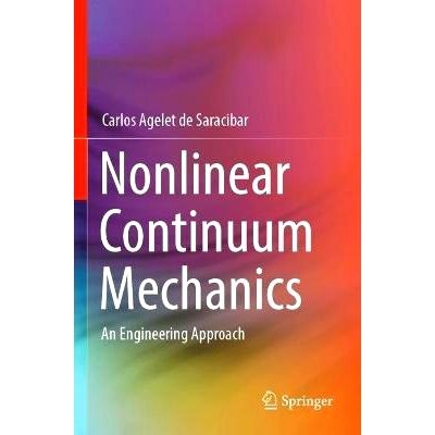 预订 Nonlinear Continuum Mechanics: An Engineering Approach 非线性连续介质力学：工程学方法: 9783031152092