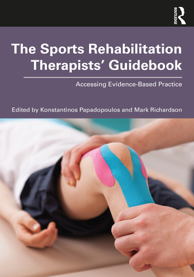 【预订】The Sports Rehabilitation Therapists’ Guidebook 9780367773908