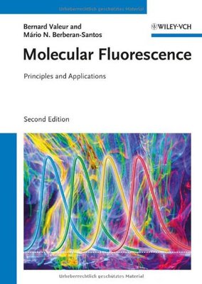 【预订】Molecular Fluorescence 2E - Principles And Applications