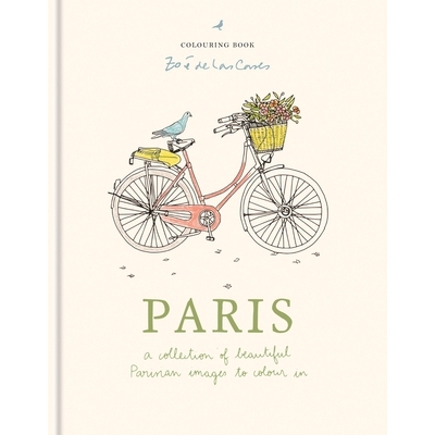 预订 Zoé de Las Cases Paris Colouring Book: A Collection of Beautiful Parisian Images to Colour in: 9781840919431