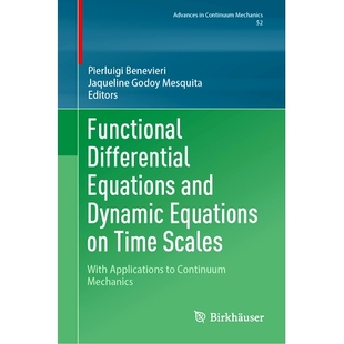 and Mechanics Equations Differential With Time Functional 时 Continuum Applications Dynamic 预订 Scales
