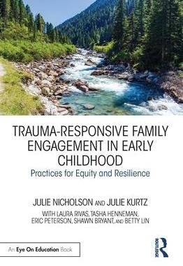 [预订]Trauma-Responsive Family Engagement in Early Childhood 9780367647018