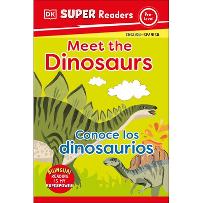 预订 DK Super Readers 初级英语-西班牙语双语 认识恐龙 Conoce losdinosaurios 英文读物 英文分级 DK Super Readers DK超级小读