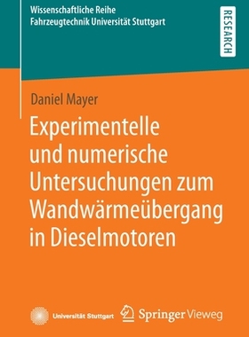 预订 Experimentelle und numerische Untersuchungen zum Wandwärmeübergang in Dieselmotoren
