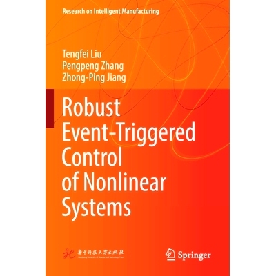 预订 Robust Event-Triggered Control of Nonlinear Systems