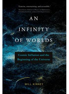 预订 An Infinity of Worlds: Cosmic Inflation and the Beginning of the Universe无限的世界：宇宙膨胀和宇宙的起源: 97802625